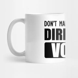 Director - Don't make me use my director voice Mug